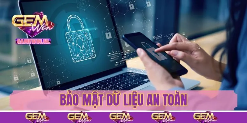 Bảo mật dữ liệu người chơi an toàn