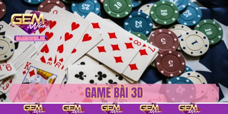Game bài 3D