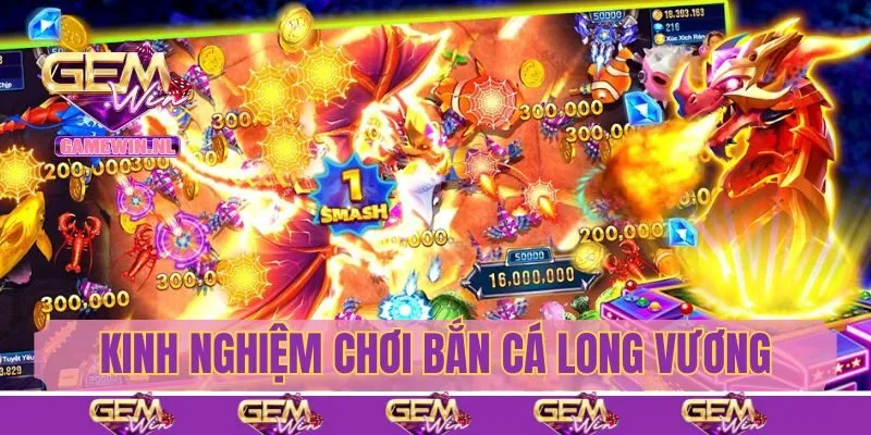 Kinh nghiệm đặt cược bắn cá long vương dễ thắng